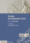 Diritto processuale civile. Vol. 1: La giustizia civile libro