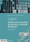 Diritto ed economia di banche e mercati finanziari. Nuova ediz. libro di Vella Francesco Bosi Giacomo