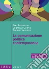 La comunicazione politica contemporanea libro