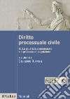 Diritto processuale civile. Vol. 2: La giustizia consensuale e il processo di cognizione libro