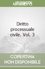 Diritto processuale civile. Vol. 3 libro