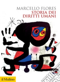 Storia dei diritti umani. Nuova ediz.