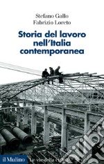 Storia del lavoro nell'Italia contemporanea libro