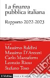 La finanza pubblica italiana. Rapporto 2022-2023 libro