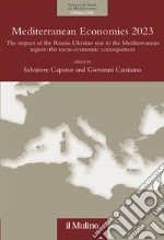 Mediterranean economies 2023. The impact of the Russia-Ukraine war in the Mediterranean region: the socio-economic consequences