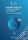 Rapporto Svimez 2023. L'economia e la società del Mezzogiorno. Cittadinanza, lavoro, imprese: l'inclusione fa crescere libro