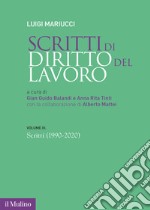 Scritti di diritto del lavoro. Vol. 3: 1990-2020 libro