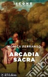 Arcadia sacra libro