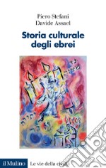 Storia culturale degli ebrei libro