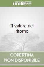Il valore del ritorno libro