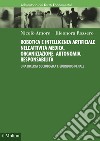 Robotica e intelligenza artificiale nell'attività medica. Organizzazione, autonomia, responsabilità. Una ricerca sociologica e giuridico-penale libro