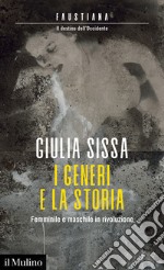 I generi e la storia. Femminile e maschile in rivoluzione