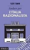 Andare per l'Italia razionalista libro