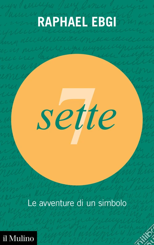 Sette. Le avventure di un simbolo