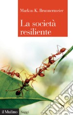 La società resiliente libro