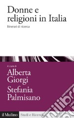 Donne e religioni in Italia. Itinerari di ricerca libro