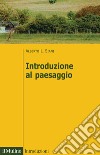 Introduzione al paesaggio libro di Siani Alberto L.