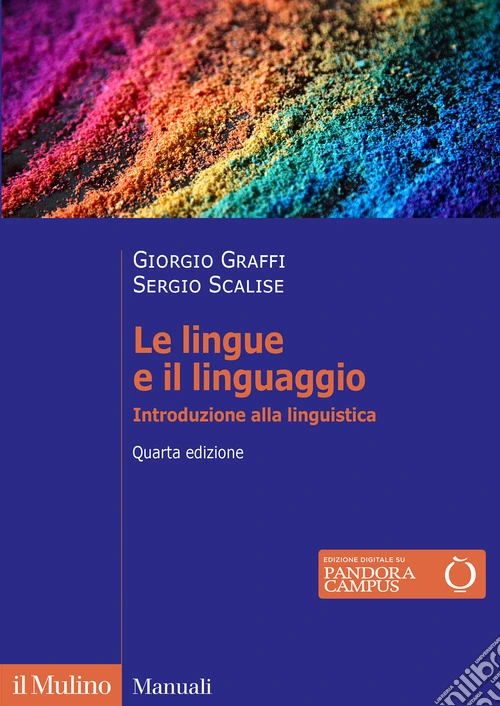 Le lingue e il linguaggio. Introduzione alla linguistica. Nuova ediz.