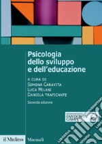 Psicologia dello sviluppo e dell'educazione. Nuova ediz. libro