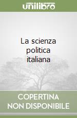 La scienza politica italiana