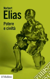 Potere e civiltà. Nuova ediz.