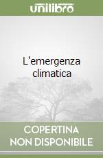 L'emergenza climatica libro