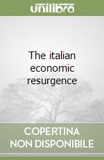 The italian economic resurgence libro