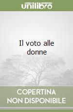 Il voto alle donne libro