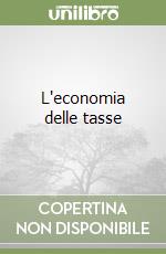 L'economia delle tasse libro