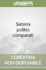 Sistemi politici comparati libro