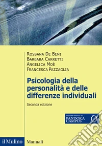 Psicologia della personalità e delle differenze individuali. Nuova ediz. libro