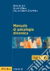 Manuale di psicologia dinamica. Nuova ediz.