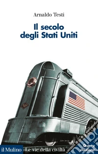 Il secolo degli Stati Uniti. Nuova ediz. libro