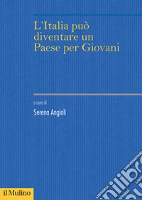 L'Italia può diventare un paese per giovani? libro