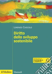 Diritto dello sviluppo sostenibile libro
