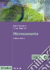 Microeconomia. Nuova ediz. libro