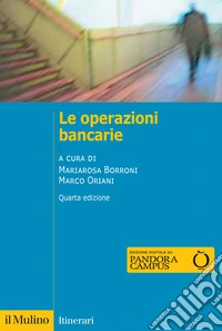Le operazioni bancarie. Nuova ediz. libro