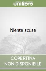 Niente scuse libro