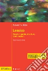 Lessico. Classi di parole, strutture, combinazioni libro