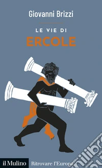 Le vie di Ercole libro