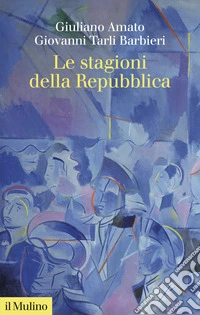 Le stagioni della Repubblica libro