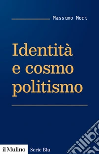Identità e cosmopolitismo libro
