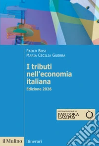 I tributi nell'economia italiana. Nuova ediz. libro