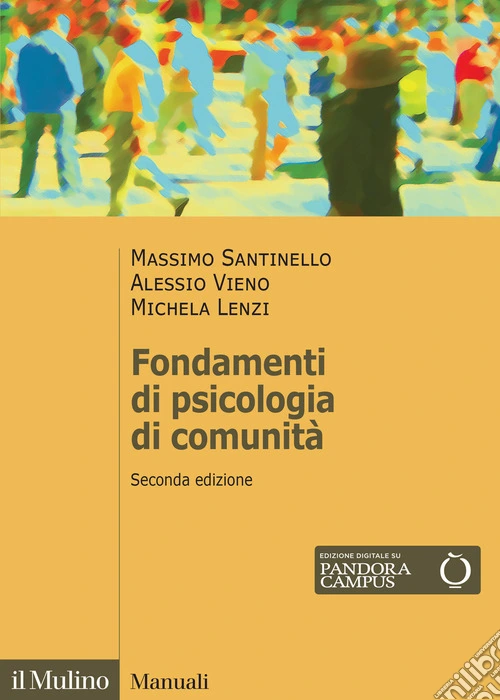 Fondamenti di psicologia di comunità. Nuova ediz.