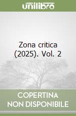 Zona critica (2025). Vol. 2