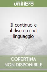 Il continuo e il discreto nel linguaggio