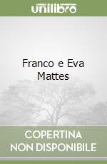 Franco e Eva Mattes libro