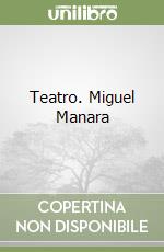 Teatro. Miguel Manara libro