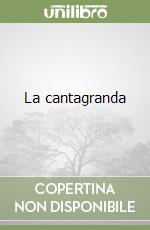 La cantagranda