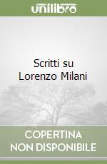 Scritti su Lorenzo Milani